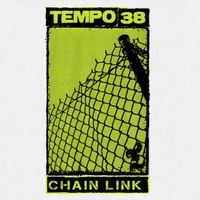 Tempo 38 - Chain Link (Explicit)