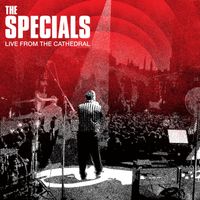 The Specials - Live from the Cathedral (Explicit)