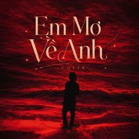 JiKi X - Em Mơ Về Anh (Cover)