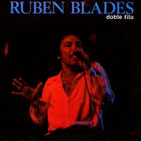 Ruben Blades - Doble Filo (Remastered 2026)