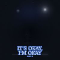 Sheila - It's Okay, I'm Okay