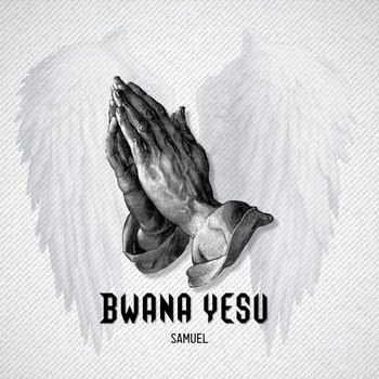 Samuel - Bwana Yesu
