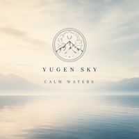 Yugen Sky - Calm Waters