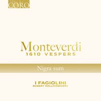I Fagiolini & Nicholas Mulroy - Monteverdi: Vespers of 1610, SV 206: No. 3, Nigra sum
