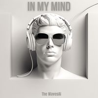 The WavesAi - In my mind