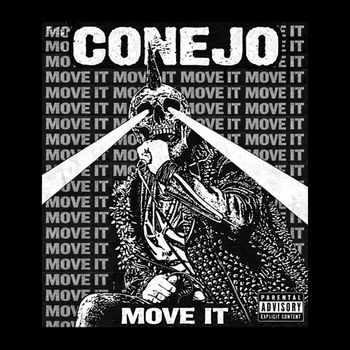 Conejo - MOVE IT (Explicit)