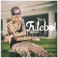 MC Guimê - País do Futebol (Explicit)
