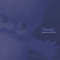 Cindy - Sunsets Don't Excite Me