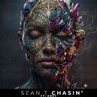 Sean T - Chasin (feat. ENVY) (Explicit)