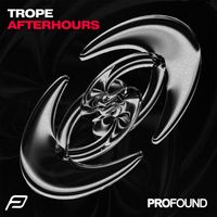 Trope - Afterhours (Extended Mix) (Explicit)