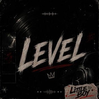 Little Boy - Level (Explicit)