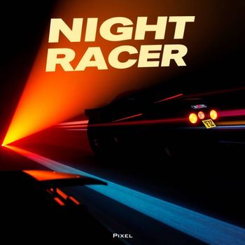 Pixel - Night Racer