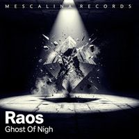 Raos - Ghost Of Nigh