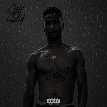 kenai - Still Solid (Explicit)