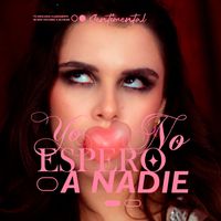 Sentimental - Yo No Espero a Nadie