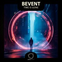 Bevent - Time Is Gone
