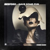 Besford - Have Some Fun