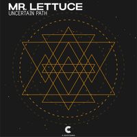 Mr. Lettuce - Uncertain Path