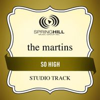 The Martins - So High (Studio Track)