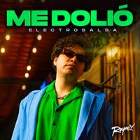 Raymix - Me Dolió (Electrosalsa)