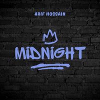 Arif Hossain - Midnight