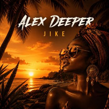 Alex Deeper - Jike