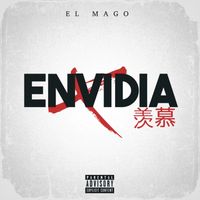 EL MAGO - Envidia (Explicit)