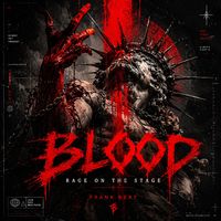 Frank Beat - Blood, Rage On The Stage