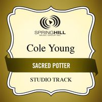 Cole Young - Sacred Potter (Studio Track)