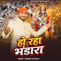 Sandeep Acharya - Ho Raha Bhandara