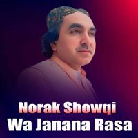 Norak Showqi - Wa Janana Rasa