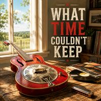 Delta Blues Brother - What Time Couldn't Keep