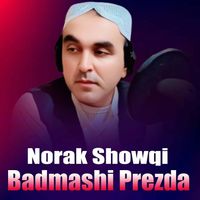 Norak Showqi - Badmashi Prezda