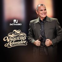 Jacymario - Vaqueiro Adorador