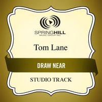 Tom Lane - Draw Near (Studio Track)