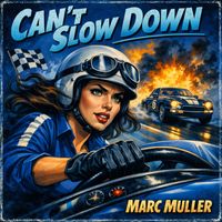 Marc Muller - Can't Slow Down