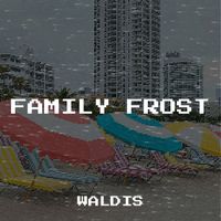 Waldis - Family Frost
