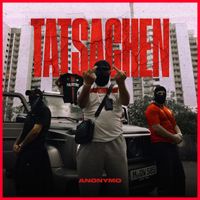 ANONYMO - Tatsachen (Explicit)