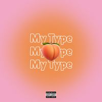 Myles - My Type (Explicit)