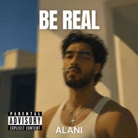 Alani - Be Real (Explicit)