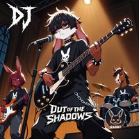 Dj - Out of the Shadows