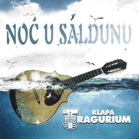 Klapa Tragurium - Noć u Saldunu