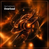 Serj Yudchenko - Overload