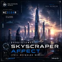Dave Steward - Skyscraper Affect (Phil Reynolds Remix)
