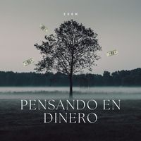 Zeen - Pensando En Dinero