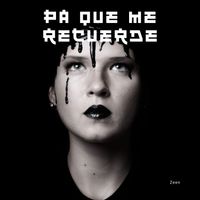 Zeen - Pa Que Me Recuerde