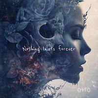 OttO - Nothing lasts forever