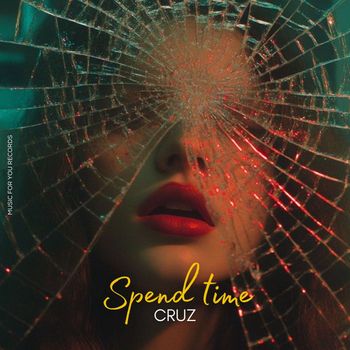 CruZ - Spend Time