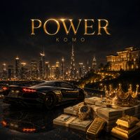 KOMO - Power (Explicit)