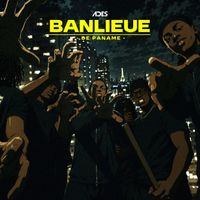 Ades - Banlieue de Paname (Explicit)